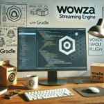 Wowza Gradle Plugin